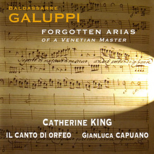 Galuppi: Forgotten Arias of a Venetian Master