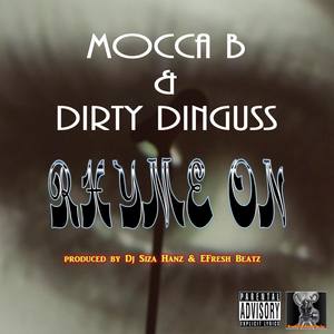 Rhyme On (with Dirty Dinguss)