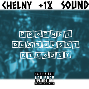 Chelny Sound (Explicit)