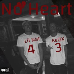 No Heart (Explicit)