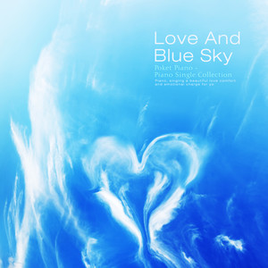 Love And Blue Sky