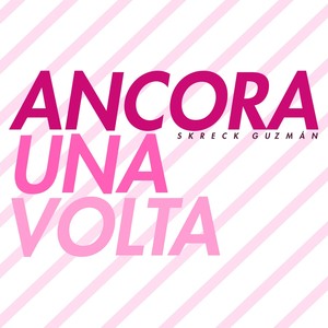 ancoraunavolta