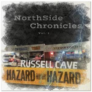 Northside Chronicles Volume 1: Russell Cave (Explicit)