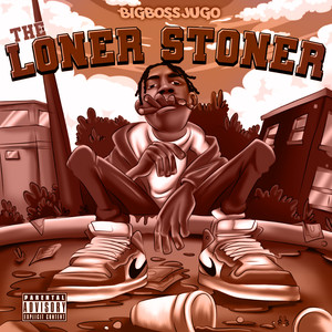 The Loner Stoner 1.5 (Explicit)