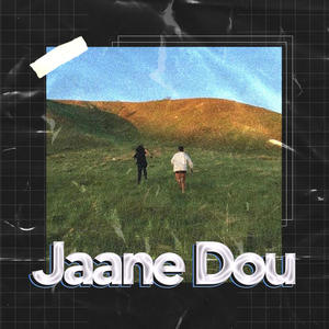 Jaane Dou (Explicit)