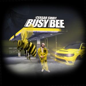 Busy Bee (Explicit)