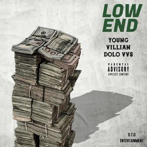 low end (feat. young villian) (Explicit)