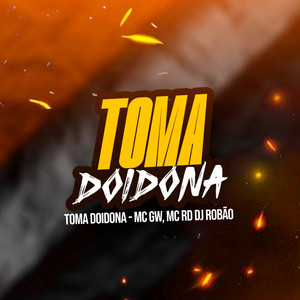 Toma Doidona (Explicit)