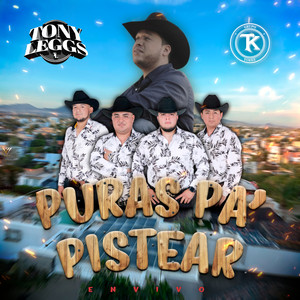 Puras Pa' Pistear (En Vivo)