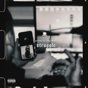 Struggle (Explicit)