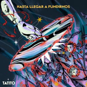 Hasta Llegar A Fundirnos (Explicit)