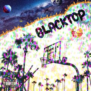 Blacktop (Explicit)