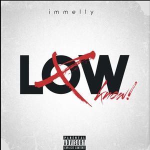 Low/Know! (Explicit)