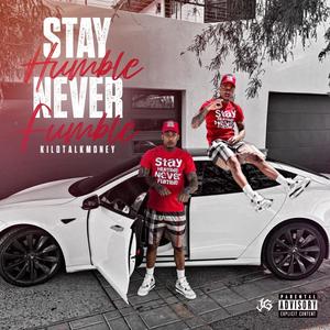 Stay Humble Never Fumble (Explicit)