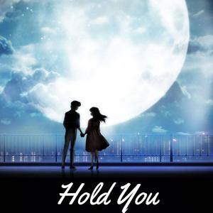 Hold You