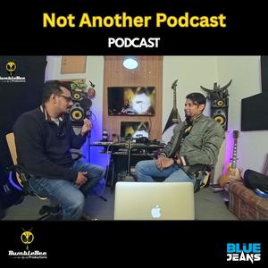 Not Another Podcast (Episode 1 Shaik Salekin)