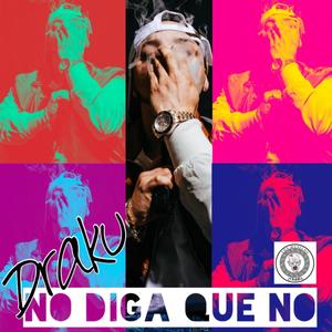 No diga que No (Explicit)