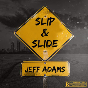 Slip & Slide (Explicit)