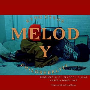 Melody (feat. Kyng Cyrvs)