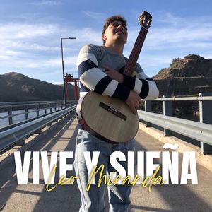 Vive Y Sueña