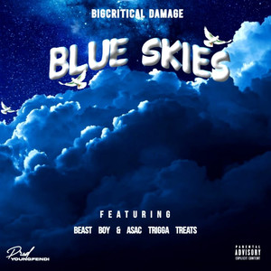 Blue Skies (Explicit)