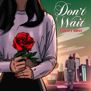 Don't Wait (Explicit)