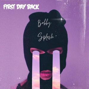 First Day Back (Explicit)