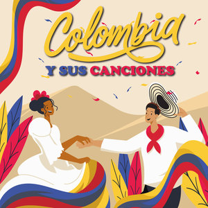 Colombia y Sus Canciones