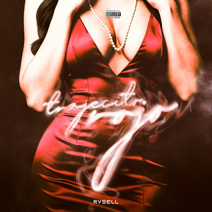 Trajecito Rojo (Explicit)