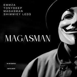 Magasman (feat. Magasman & Shimmiey Leds)