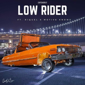 Low Rider (feat. Riquel V & Motiveknows) (Explicit)