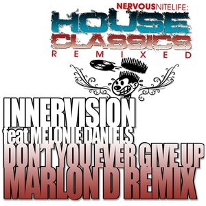 Don't You Ever Give Up (feat. Melonie Daniels) (Marlon D Instrumental)