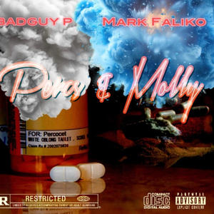 Percs & Molly (feat. Mark Faliko) (Explicit)