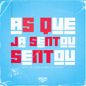 As Que Já Sentou Sentou (Explicit)