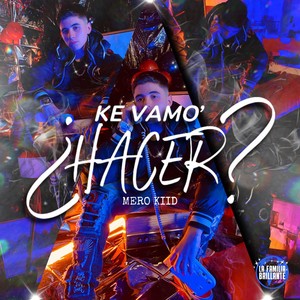 ¿Ke Vamo' Hacer?