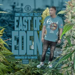 East of Eden(feat. Tully C) (Explicit)