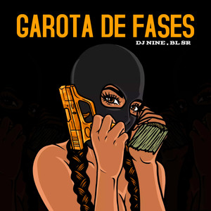 Garota de Fases (Explicit)