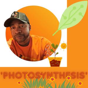 Photosynthesis (freestyle) [Explicit]