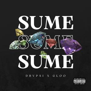 SUME (feat. Gloo) [Explicit]