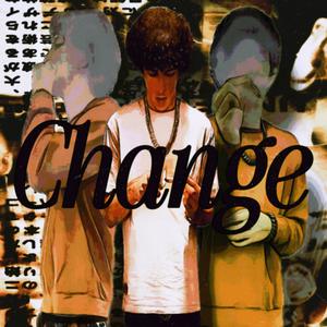 Change (Fast) (feat. Dj blunt|Explicit)