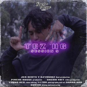 Session 9 : Tez HG (Explicit)