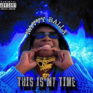 This Is My Time (Explicit)