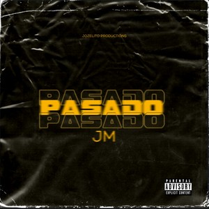 Pasado (Explicit)