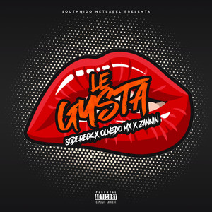 Le Gusta (Explicit)