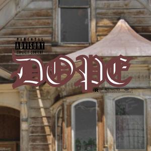 DOPE (feat. Dru Billions) (Album Version)
