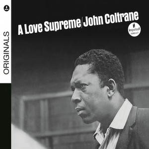 A Love Supreme, Pt. I – Acknowledgement