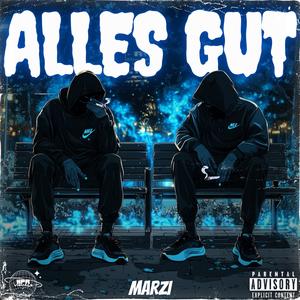 ALLES GUT (Explicit)