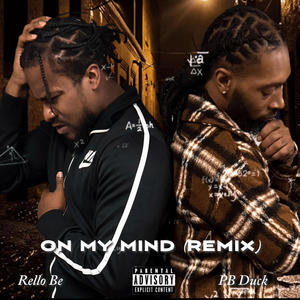 On My Mind (PBDuck Remix) [Explicit]