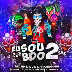 Eu Sou Bdo 2 (Explicit)