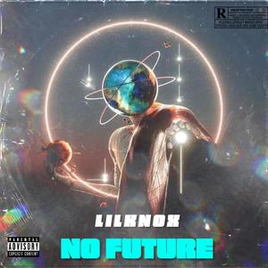 No Future (Explicit)